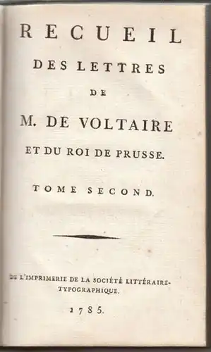 VOLTAIRE Francois Marie Arouet  de., Recueil... 1785