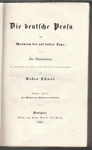 SCHWAB, Die deutsche Prosa von Mosheim bis auf... 1843 1673-01
