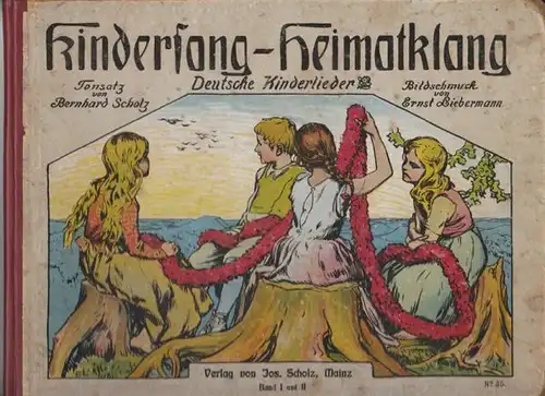 KINDERSANG-HEIMATKLANG. Deutsche Kinderlieder.... 1906