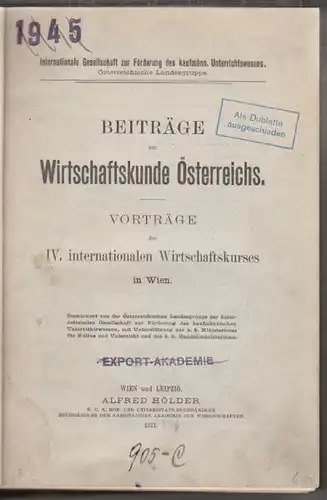BEITRÄGE zur Wirtschaftskunde Österreichs.... 1911