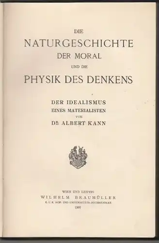 KANN, Die Naturgeschichte der Moral und die... 1907