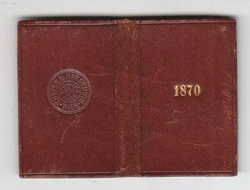 Wiener Porte-monnaie-Kalender für 1870. 1870