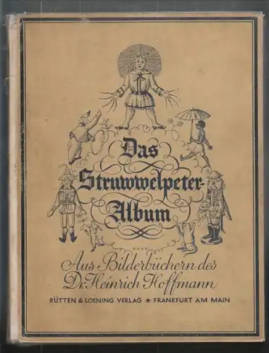 HOFFMANN, Das Struwwelpeter-Album. Aus... 1920