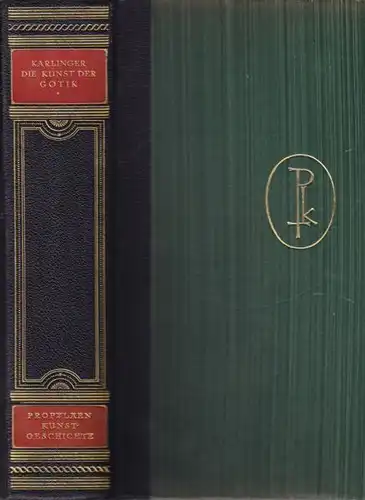 KARLINGER, Die Kunst der Gotik. 1926