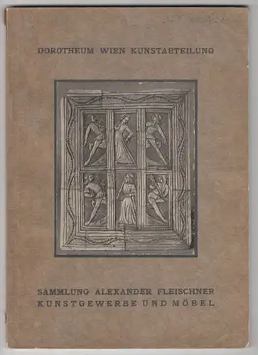 Sammlung Alexander Fleischner. Kunstgewerbe und... 1930
