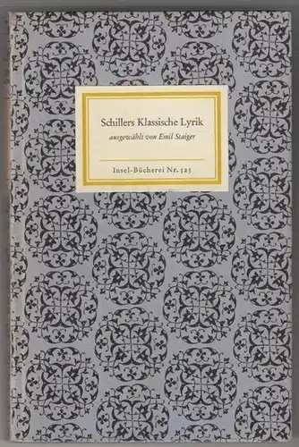 SCHILLER, Schillers klassische Lyrik ausgewählt... 1967