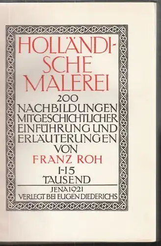 ROH, Holländische Malerei. 200 Nachbildungen... 1921