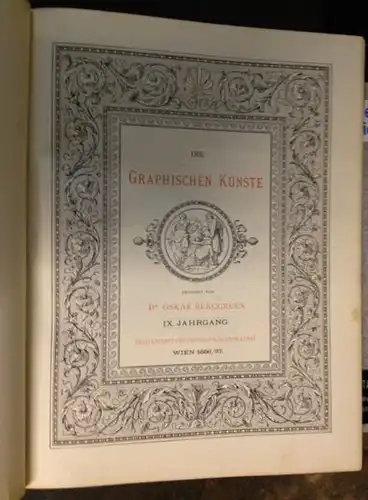 GRAPHISCHEN KÜNSTE, Die. Red. v. Oskar Berggruen. 1886