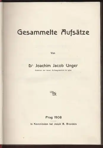UNGER, Gesammelte Aufsätze. 1908