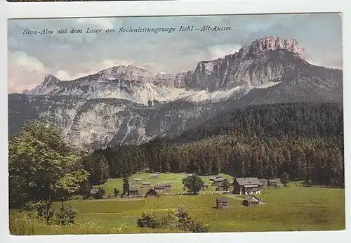 Blaa-Alm mit dem Loser am Soolenleitungswege... 1909