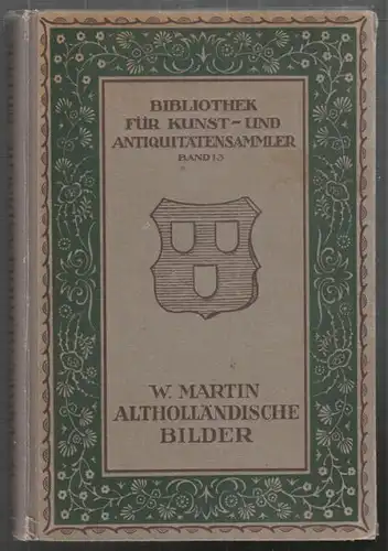 MARTIN, Alt-Holländische Bilder.... 1921