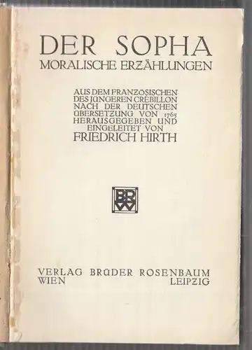 CREBILLON., Der Sopha. Moralische Erzählungen.... 1912