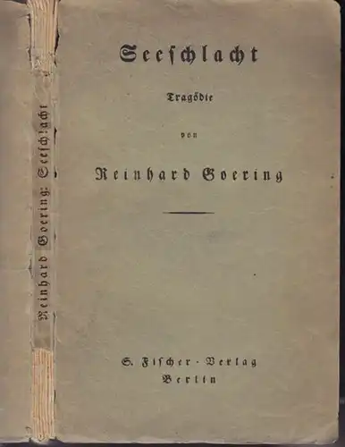 GOERING, Seeschlacht. Tragödie. 1918