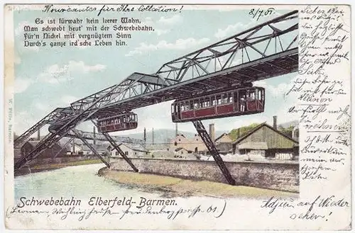 Schwebebahn Elberfeld-Barmen. Es ist fürwahr,... 1911