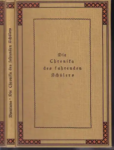 BRENTANO, Die Chronika des fahrenden Schülers.... 1923