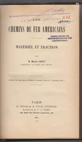 JAPIOT, Le chemins de fer américains. Matériel... 1907