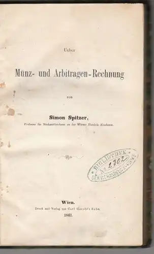 SPITZER, Ueber Münz- und Arbitragen-Rechnung. 1861