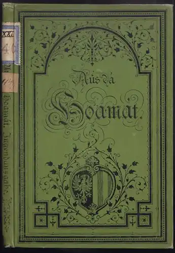 Aus dá Hoámat. Jugendausgabe ausgewählter... 1898