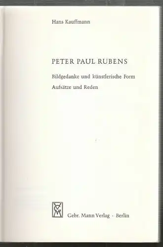KAUFMANN, Peter Paul Rubens. Bildgedanke und... 1976
