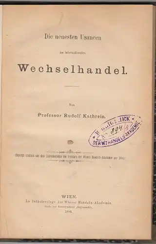 KATHREIN, Die neuesten Usancen im... 1884