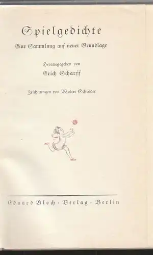 SCHARFF, Spielgedichte. Eine Sammlung auf neuer... 1929