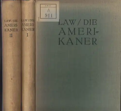 LAW, Die Amerikaner. Eine Studie der... 1913