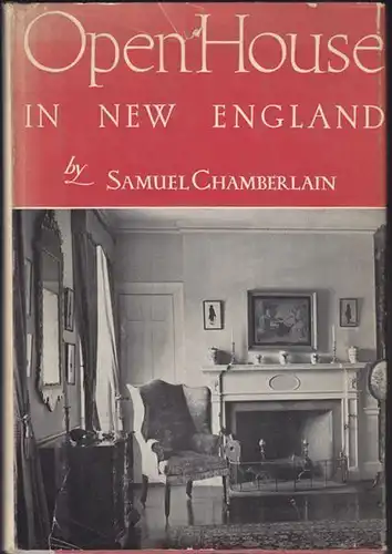 CHAMBERLAIN, Open House in New England. 1948