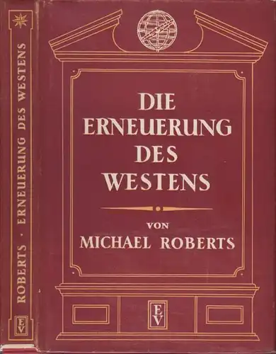 ROBERTS, Die Erneuerung des Westens. 1941