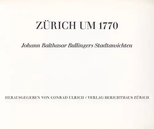 ULRICH, Zürich um 1770. Johann Balthasar... 1967