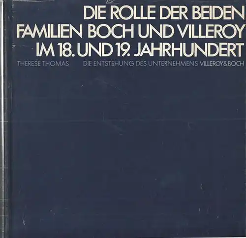 THOMAS, Die Rolle der beiden Familien Boch und... 1974