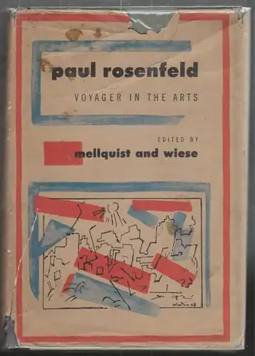 ROSENFELD, Voyager in the Arts. Ed. by Jerome... 1948