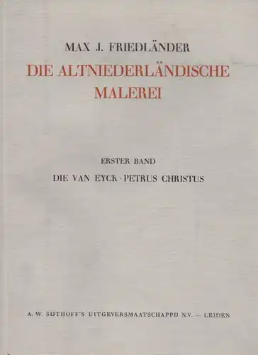 FRIEDLAENDER, Die altniederländische Malerei. 1934