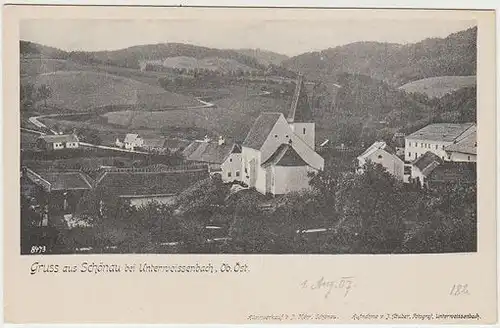 Gruss aus Schönau bei Unterweissenbach. Ob. Öst. 1900