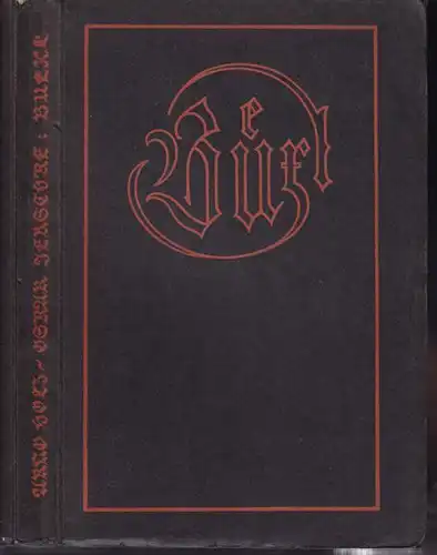 HOLZ, Büxl. Komödie in drei Akten. 1911
