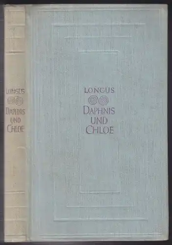 LONGUS., Daphnis und Chloe. Ein antiker... 1939