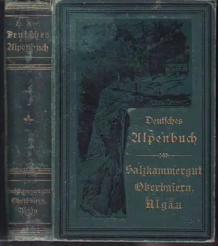NOÉ, Salzkammergut, Oberbaiern und Algäu.... 1875