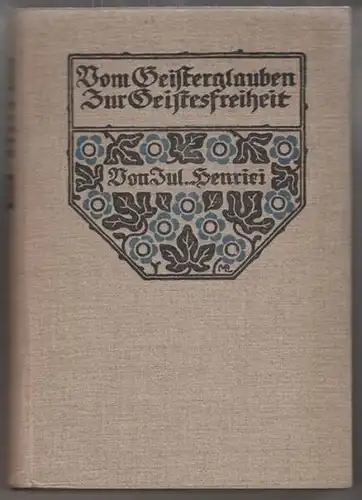 HENRICI, Vom Geisterglauben zur... 1910