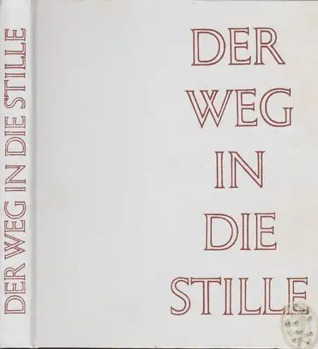 PRÖBSTING, Der Weg in die Stille. 1967