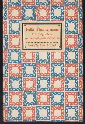 TIMMERMANS, Das Triptychon von den heiligen... 1913