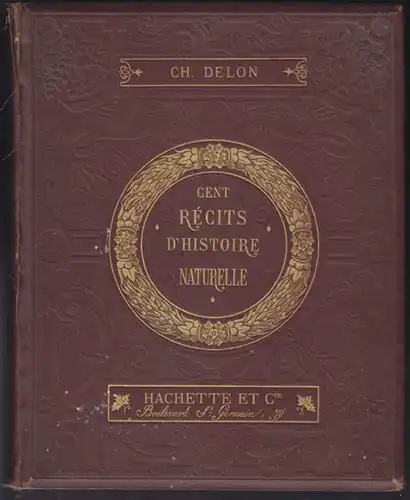 DELON, Cent Récits d'histoire naturelle. 1880