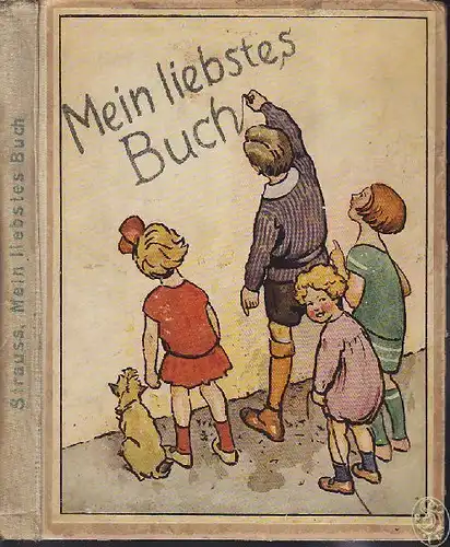 STRAUSS, Mein liebstes Buch. Kleine Erzählungen... 1930