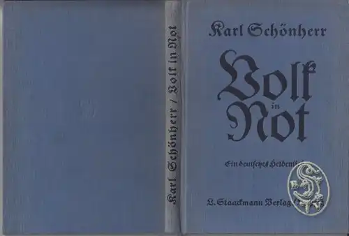 SCHÖNHERR, Volk in Not. Ein deutsches Heldenlied. 1916