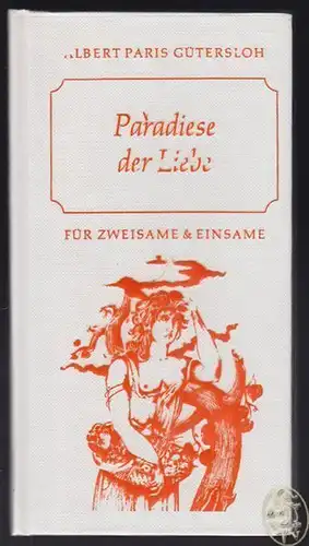 GÜTERSLOH, Paradiese der Liebe. Für Zweisame &... 1972