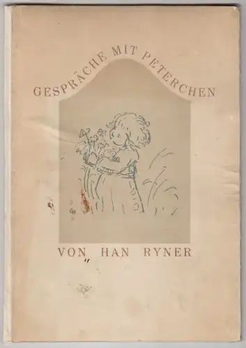 RYNER, Gespräche mit Peterchen. A. d. Franz. v.... 1920