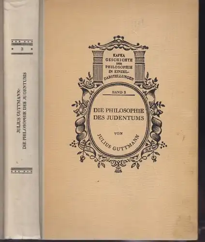 GUTTMANN, Die Philosophie des Judentums. 1933 1398-03