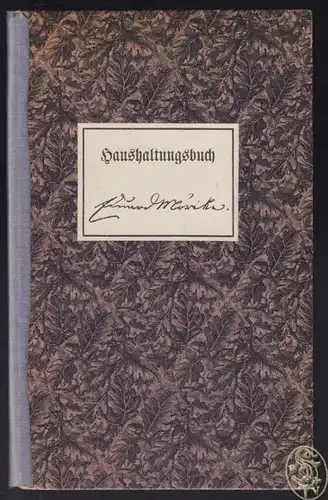 EGGERT WINDEGG, Eduard Mörikes Haushaltungsbuch. 1925