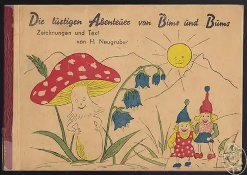 NEUGRUBER, Die lustigen Abenteuer von Bims und... 1950