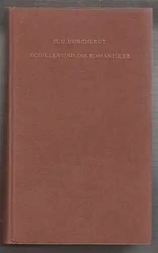 BORCHERDT, Schiller und die Romantiker. Briefe... 1948