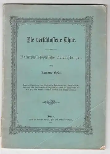 SPÄT, Die verschlossene Thür.... 1901