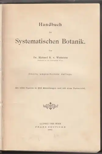 WETTSTEIN, Handbuch der Systematischen Botanik. 1911